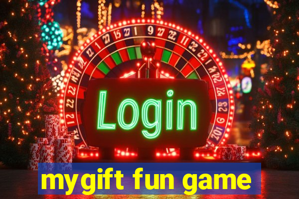 mygift fun game